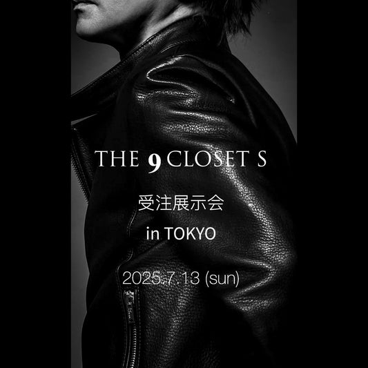 「THE 9 CLOSET S」受注販売会in TOKYO開催！